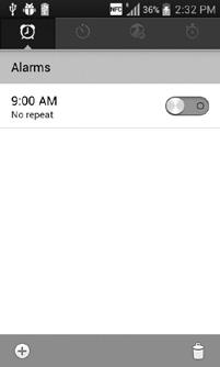 Setting your alarm 1 Touch > Apps tab > Alarm/Clock > 2 Set the alarm time and any desired options.