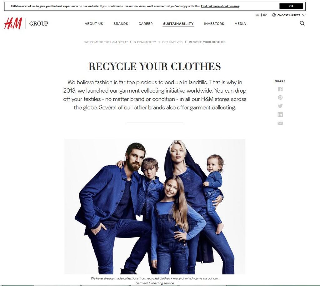 Το 2013 η H&M ξεκίνησε την πρωτοβουλία συλλογής ενδυμάτων παγκοσμίως.