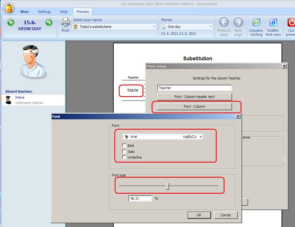 Όπως και στο asc TimeTables, µπορείτε να κάνετε δεξί κλικ σε οποιοδήποτε πεδίο στην προεπισκόπηση της εκτύπωσης και να αλλάξετε το µέγεθος της γραµµατοσειράς και άλλες ιδιότητες.