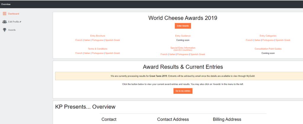 4. Δήλωση συμμετοχής στο World Cheese Awards 2019 Κάντε κλικ για να κατεβάσετε τα ενημερωτικά έγγραφα σχετικά με τη συμμετοχή στο World Cheese Awards 2019: Φυλλάδιο συμμετοχής (Entry Brochure),