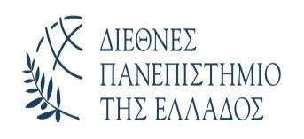 ΔΙΕΘΝΕΣ ΠΑΝΕΠΙΣΤΗΜΙΟ ΤΗΣ ΕΛΛΑΔΟΣ ΣΧΟΛΗ ΕΠΙΣΤΗΜΩΝ ΣΧΕΔΙΑΣΜΟΥ ΤΜΗΜΑ ΔΗΜΙΟΥΡΓΙΚΟΥ ΣΧΕΔΙΑΣΜΟΥ ΚΑΙ