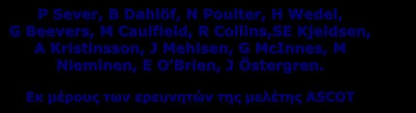 P Sever, B Dahlöf, N Poulter, H