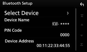 Έλεγχος Bluetooth ÑÑΣύνδεση της συσκευής Bluetooth 1 Αγγίξτε το [Select Device] στην οθόνη ΡΥΘΜΙΣΗΣ Bluetooth. 2 Αγγίξτε το όνομα της συσκευής που θέλετε να συνδέσετε.