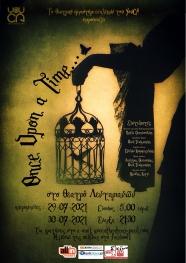 19:00 & 21:00 29 & 30 21:30 ONCE UPON A TIME Σκην.