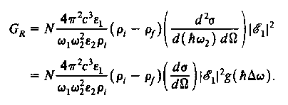 Εξ ορισµού, η διαφορική διατοµή Raman d 2 σ/d(ħω 2 )dω είναι η πιθανότητα σκέδασης ενός εισερχόµενου φωτονίου στην ω 1 ανά µονάδα επιφάνειας σε ένα Raman φωτόνιο µιας συγκεκριµένης πόλωσης στην ω 2