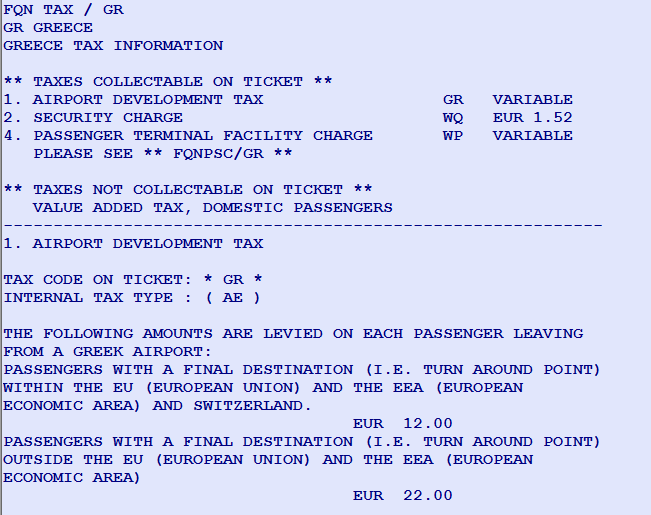 Πληροφορίες φόρων FQN TAX / GR FQN TAX / DE / RA πληροφορίες για τους φόρους μιας χώρας πληροφορίες για συγκεκριμένο φόρο μιας χώρας Πληροφορίες για Excess Baggage Charges FQX ATHLON / 10