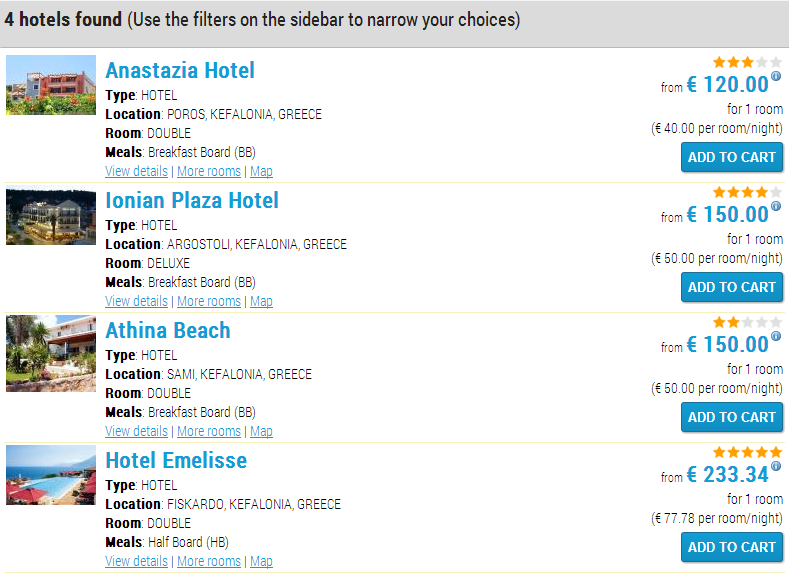 Στην συνέχεια εμφανίζεται η λίστα των διαθέσιμων ξενοδοχείων Για κάθε διαθέσιμο ξενοδοχείο προβάλλεται: - Το δωμάτιο με την φθηνότερη τιμή για το σύνολο της διαμονής και ανά νύχτα