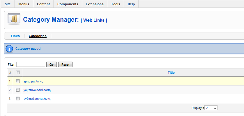 Web links Για να εισάγουμε ένα σύνδεσμο, αρχικά θα πρέπει να δημιουργήσουμε μια κατηγορία, componets->web links->categories (εκεί αρχικά δημιουργούμε μια κατηγορία με το όνομα