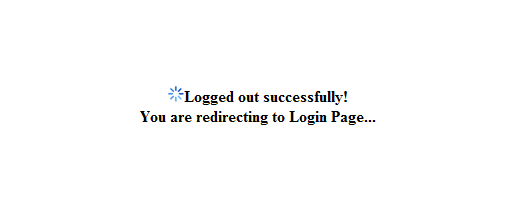 Εικόνα 4.4 Μήνυμα Log Out Μόλις αποσυνδεθεί ο χρήστης από το σύστημα καταστρέφεται το Session που έχει δημιουργηθεί πριν ώστε να μη μπορέσει κάποιος άγνωστος να συνδεθεί στο σύστημα.