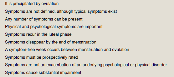 Κριτήρια κατά ISPMD- 2011 (International society for premenstrual disorders) Πιο χαλαρά διαγνωστικά κριτήρια