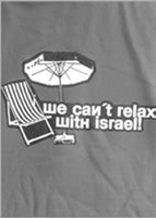 εν µπορούµε να ησυχάσουµε µε το Ισραήλ! Μπλουζάκι γερµανών νεοναζί.