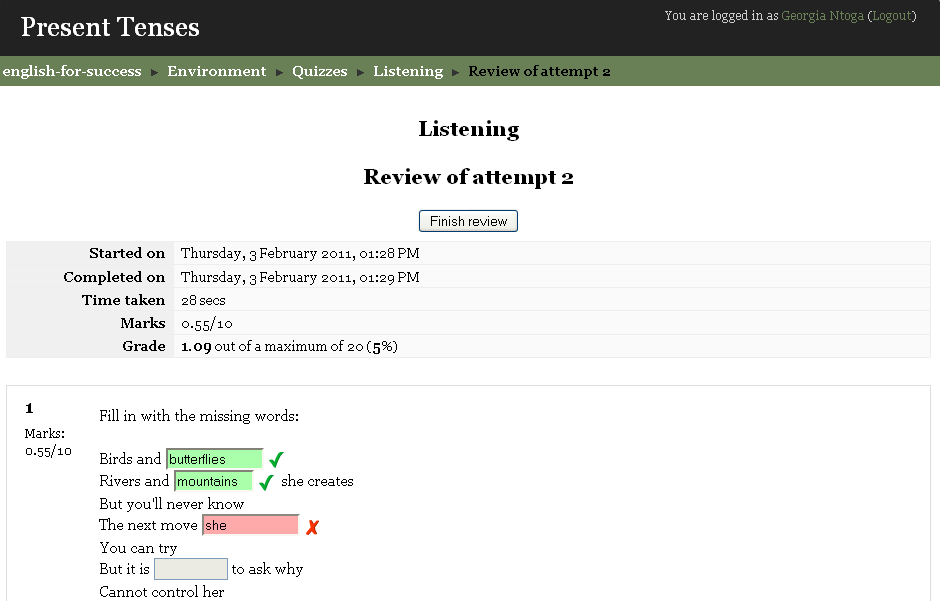 Για τα υπόλοιπα µαθήµατα το ακουστικό ήταν ερωτήσεις πολλαπλής επιλογής την οποία καλούνταν να απαντήσει ο µαθητής αφού άκουγε ένα µικρό απόσπασµα που αντιστοιχούσε σε κάθε ερώτηση.