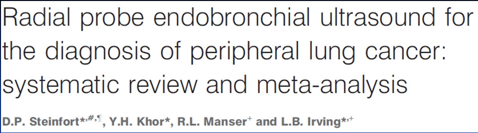 16 studies with 1420 pts were included (up to December 2009) Aim was to evaluate EBUS radial probe accuracy to diagnose PPLs EBUS has