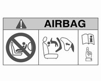 60 Καθίσματα, προσκέφαλα EN: NEVER use a rear-facing child restraint system on a seat protected by an ACTIVE AIRBAG in front of it, DEATH or SERIOUS INJURY to the CHILD can occur.
