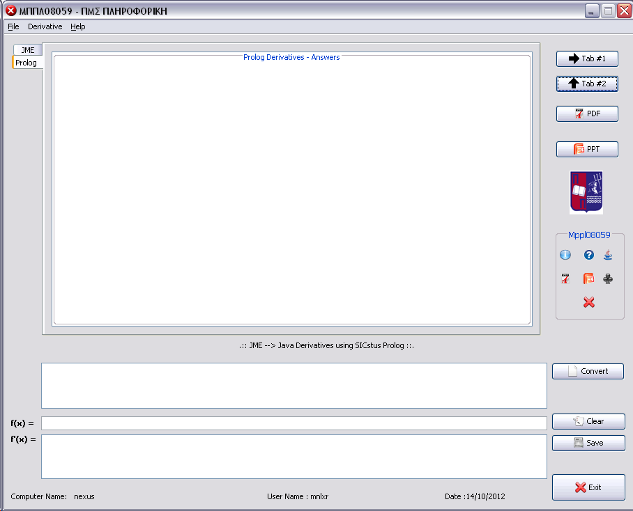 8.5. Main Form Σχήμα 8.5: Java GUI-tab1 8.5.1 System Info 1 p r i v a t e Object stdoutstream ; 4 / * * A r e t u r n s t a t u s code returned i f Cancel button has been pressed * / p u b l i c s t