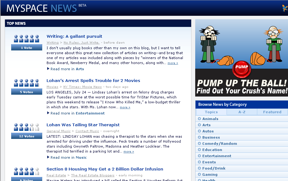 MySpace News Τον Απρίλιο του 2007, το MySpace εξέδωσε μία νέα υπηρεσία ειδήσεων την αποκαλούμενη MySpace News που παρουσιάζει ειδήσεις και νέα από τις rss ανατροφοδοτήσεις που οι χρήστες υποβάλλουν.