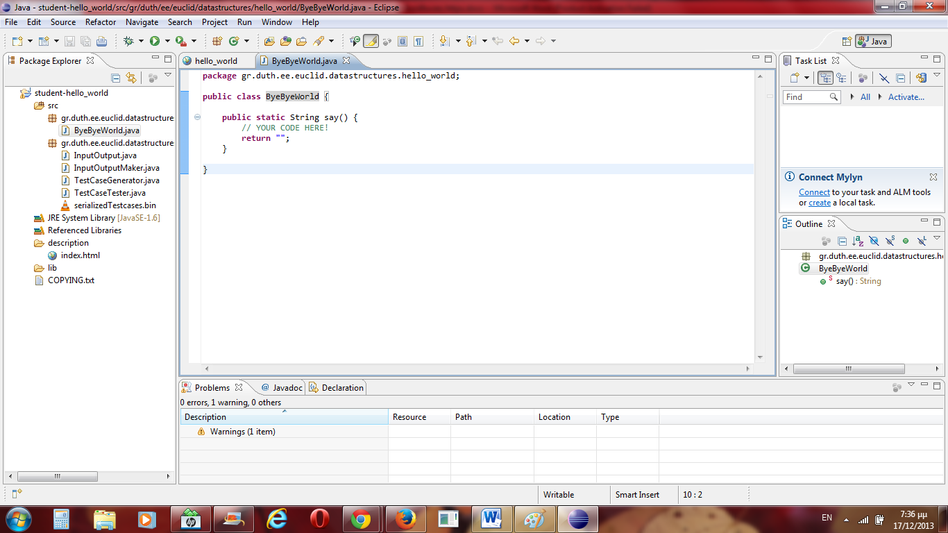 Από τα αρχεία που βρίσκονται στο src θα πρέπει να επεξεργαστούμε τον κώδικα που βρίσκεται στο 1 ο package (στην περίπτωσή μας είναι το ByeByeWorld.java).