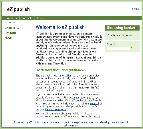 Εικόνα 8 ez publish Προσαρμόζοντας τις απαιτήσεις των πελατών Όταν και το ez publish εγκατασταθεί, είμαστε έτοιμοι ν αρχίσουμε να προσαρμόζουμε το Website στις απαιτήσεις των πελατών.