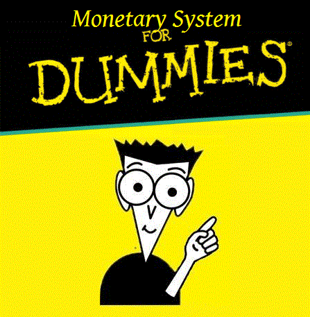 Monetary System.