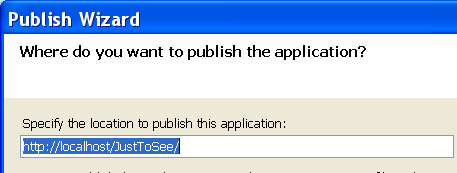 Publishing an Application Το setup µιας εφαρµογής δηµοσιεύεται στο Internet χάρις στο ClickOnce.