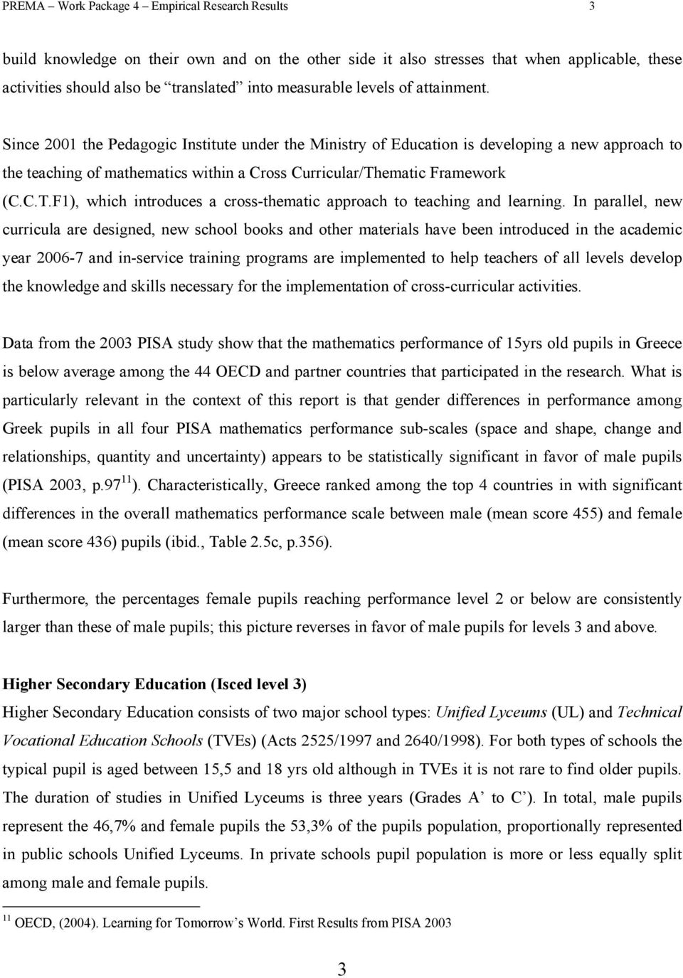 ematic Framework (C.C.T.F1), which introduces a cross-thematic approach to teaching and learning.