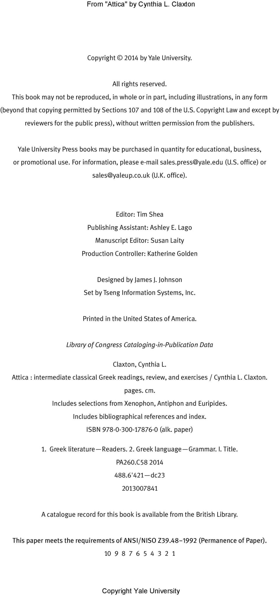 ctions 107 and 108 of the U.S. Copyright Law and except by reviewers for the public press), without written permission from the publishers.