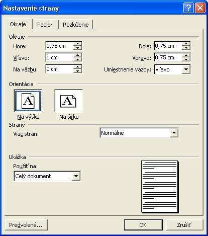 Nastavenie strany Okraje, orientácia papiera (na výšku, alebo na šírku papiera),.