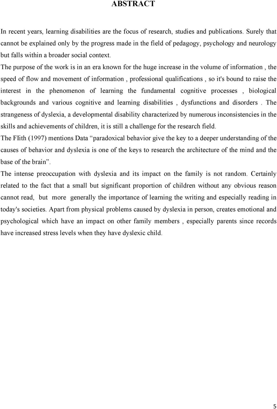 The purpose of the work is in an era known for the huge increase in the volume of information, the speed of flow and movement of information, professional qualifications, so it's bound to raise the