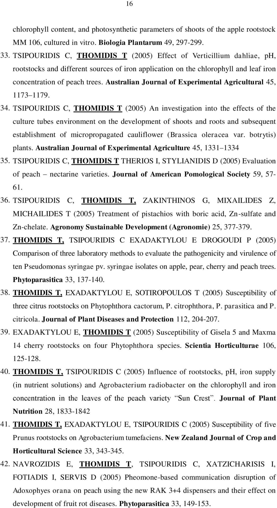 Australian Journal of Experimental Agricultural 45, 1173 1179. 34.