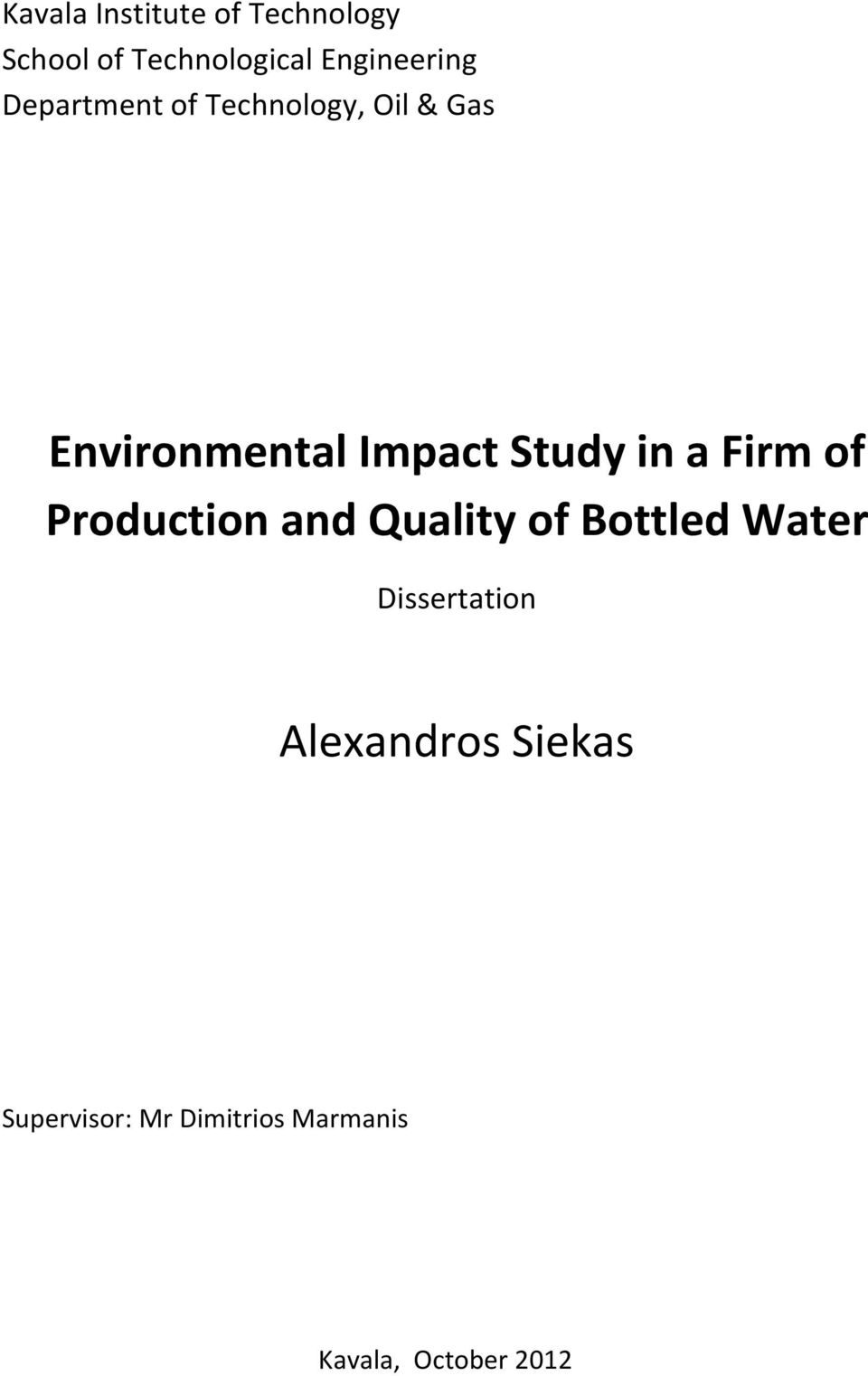 a Firm of Production and Quality of Bottled Water Dissertation