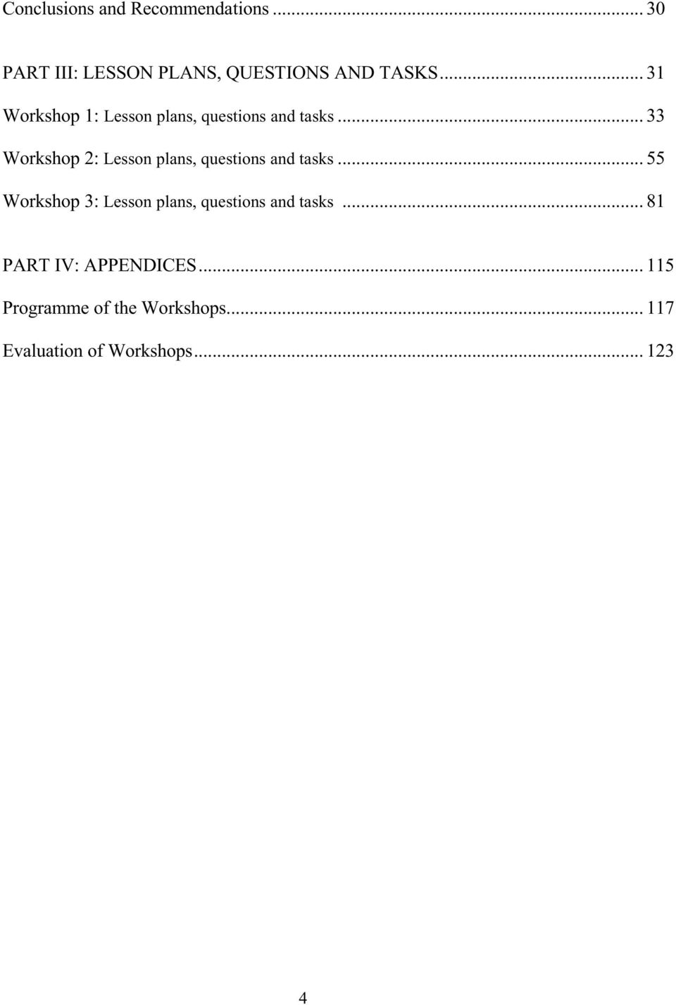 .. 33 Workshop 2: Lesson plans, questions and tasks.