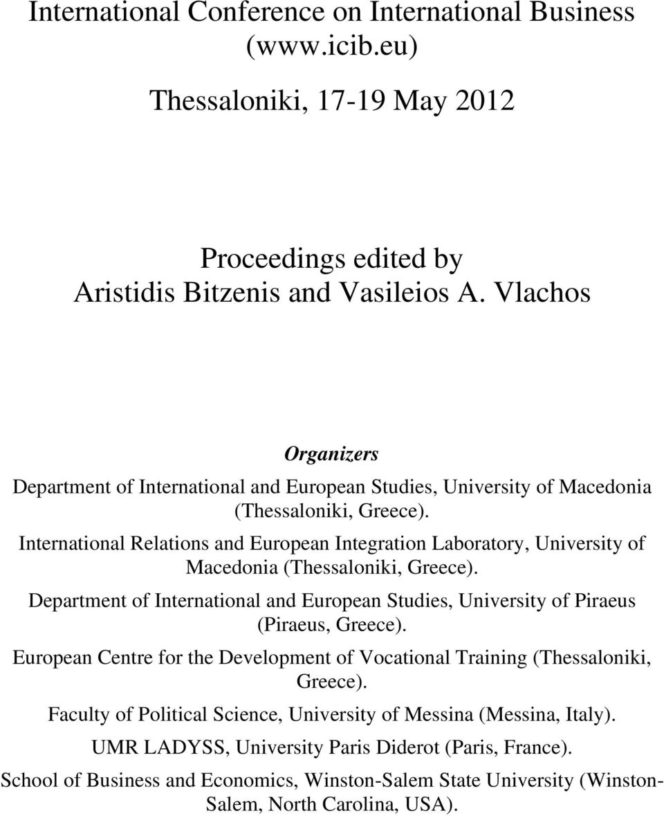 International Relations and European Integration Laboratory, University of Macedonia (Thessaloniki, Greece).