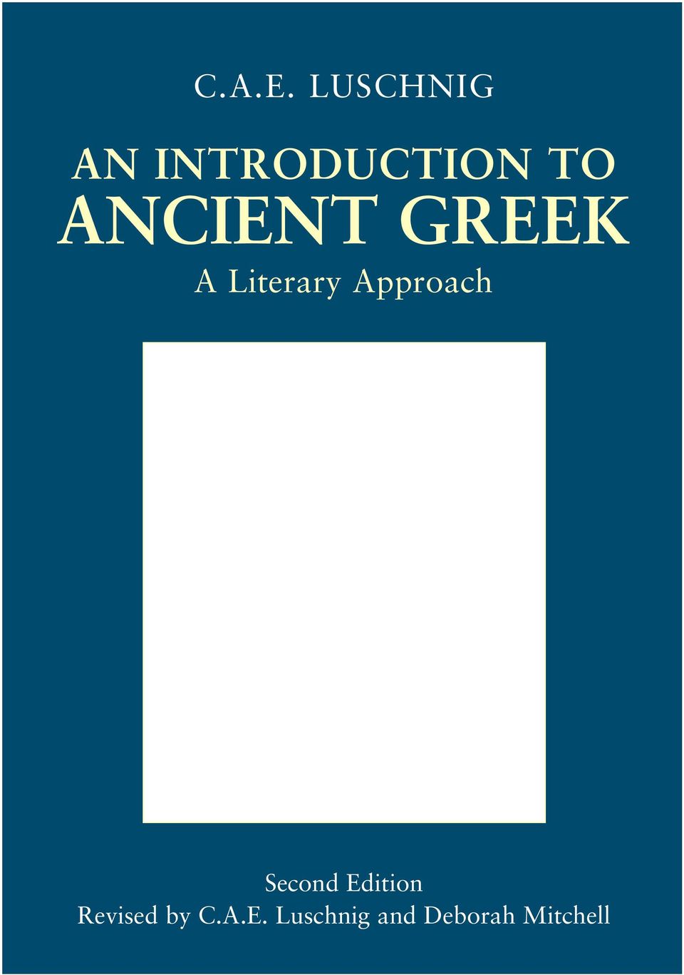 ANCIENT GREEK A Literary Appro a