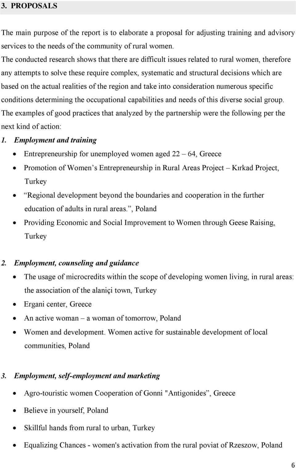 actual realities of the region and take into consideration numerous specific conditions determining the occupational capabilities and needs of this diverse social group.