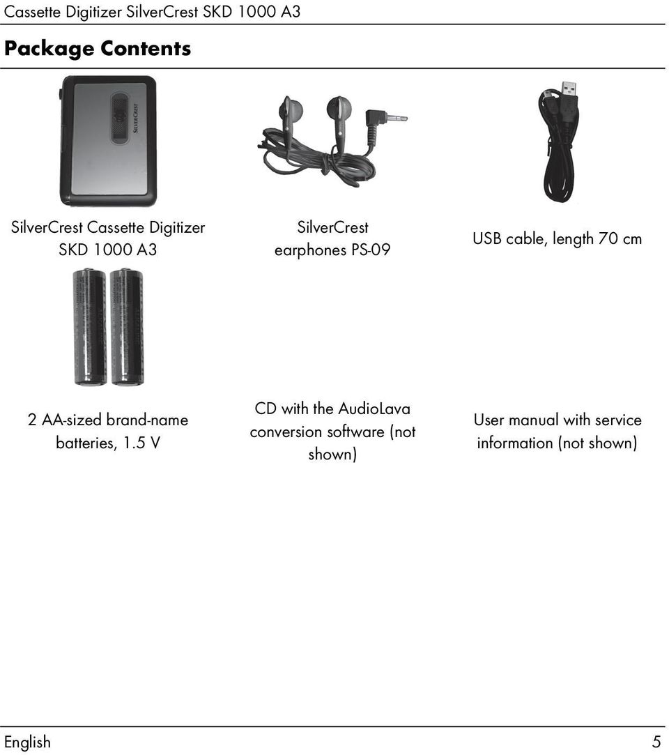 70 cm 2 AA-sized brand-name batteries, 1.