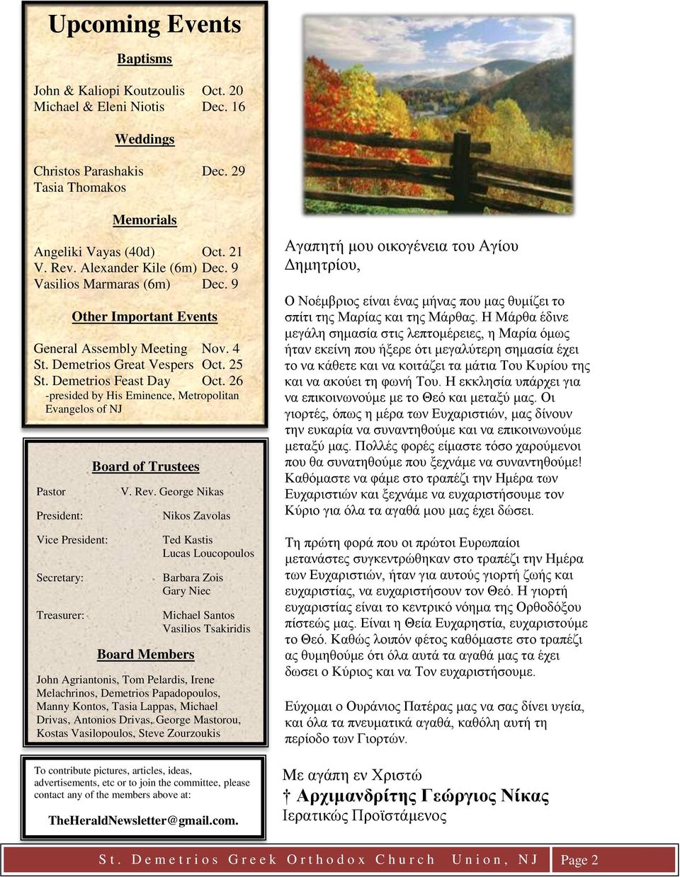 26 -presided by His Eminence, Metropolitan Evangelos of NJ Pastor President: Vice President: Secretary: Treasurer: Board of Trustees V. Rev.