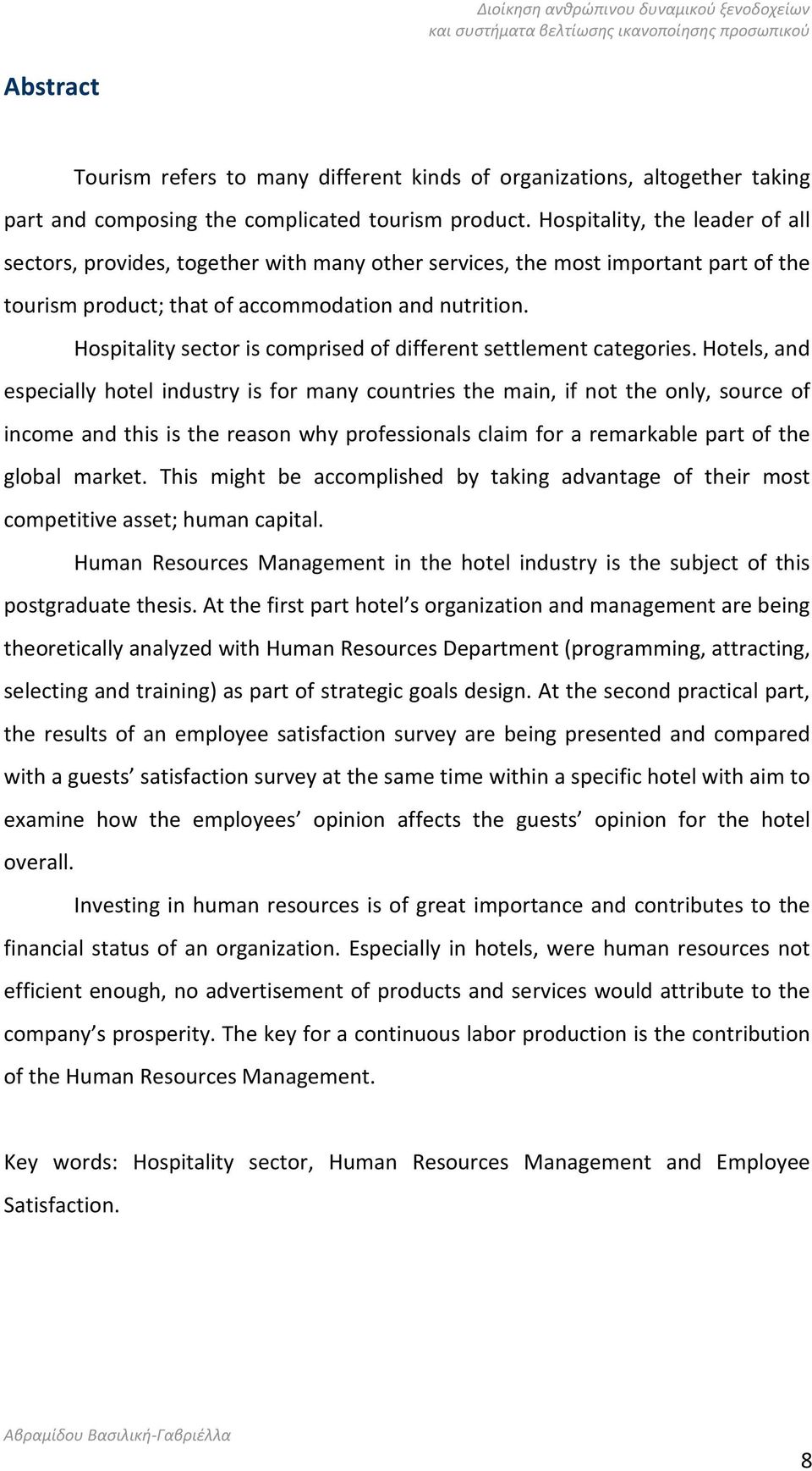 Hospitality sector is comprised of different settlement categories.