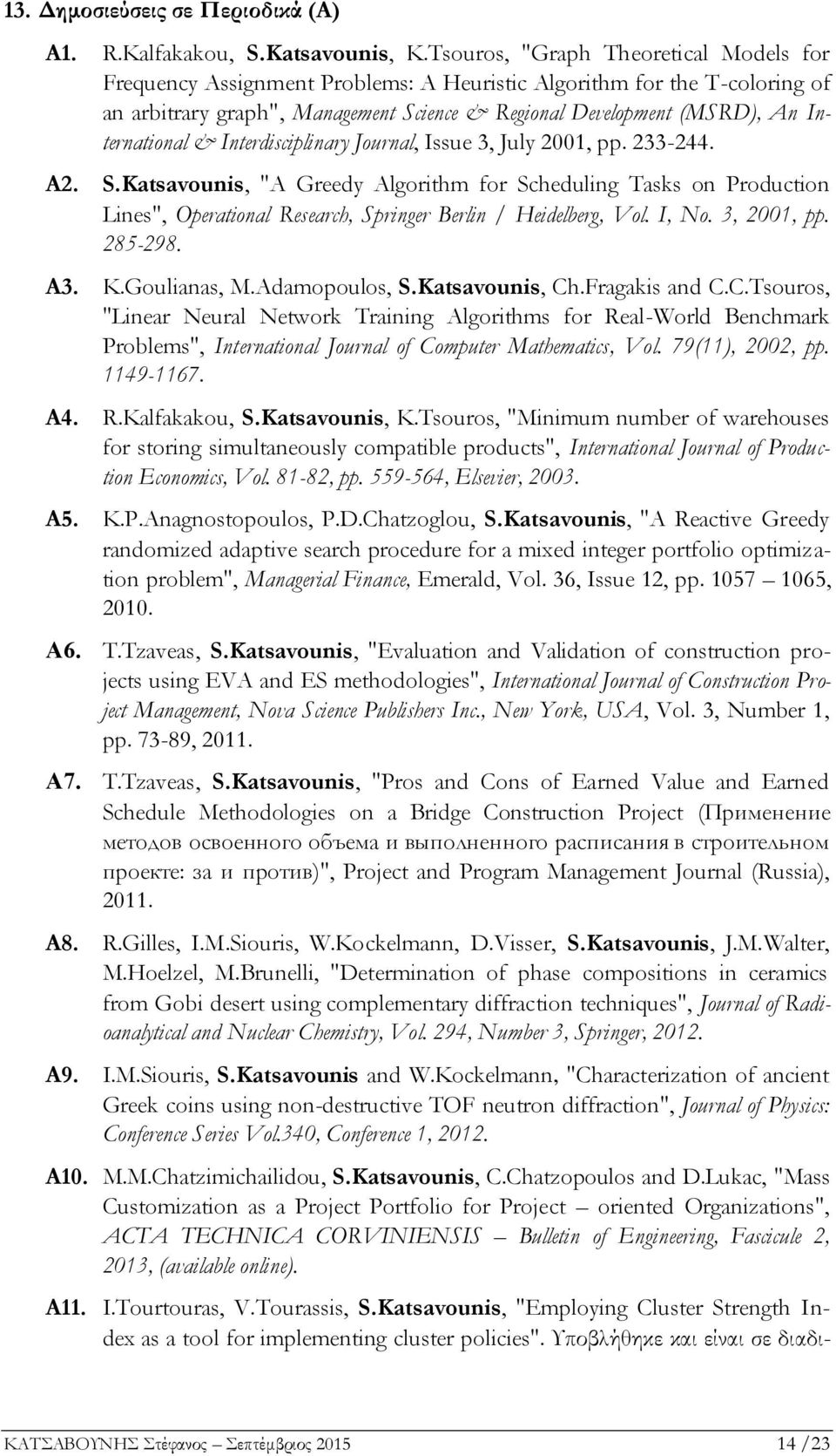 International & Interdisciplinary Journal, Issue 3, July 2001, pp. 233-244. Α2. S.