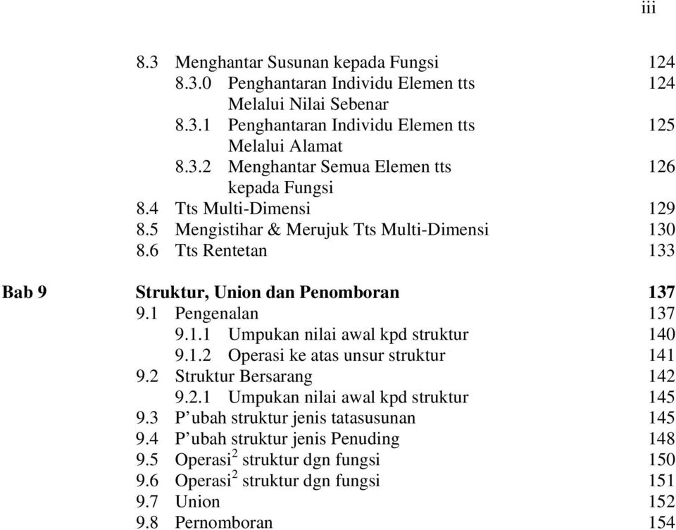 1.2 Operasi ke atas unsur struktur 141 9.2 Struktur Bersarang 142 9.2.1 Umpukan nilai awal kpd struktur 145 9.3 P ubah struktur jenis tatasusunan 145 9.