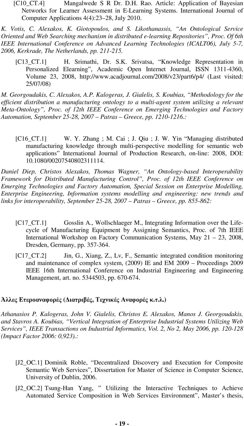 Of 6th IEEE International Conference on Advanced Learning Technologies (ICALT06), July 5-7, 2006, Ke