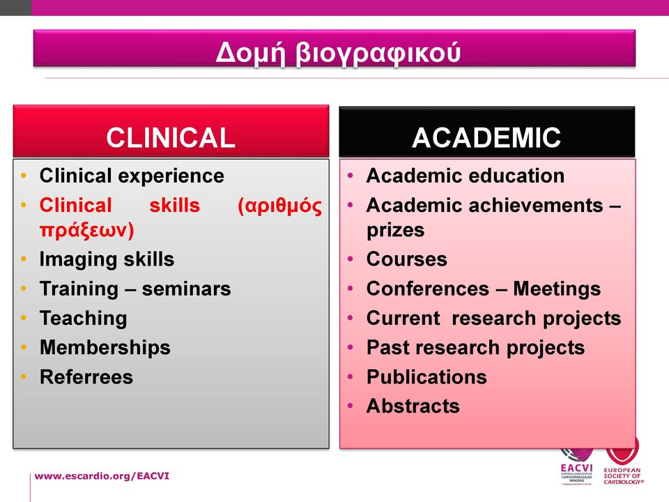 ACADEMIC Academic education Academic achievements prizes Courses