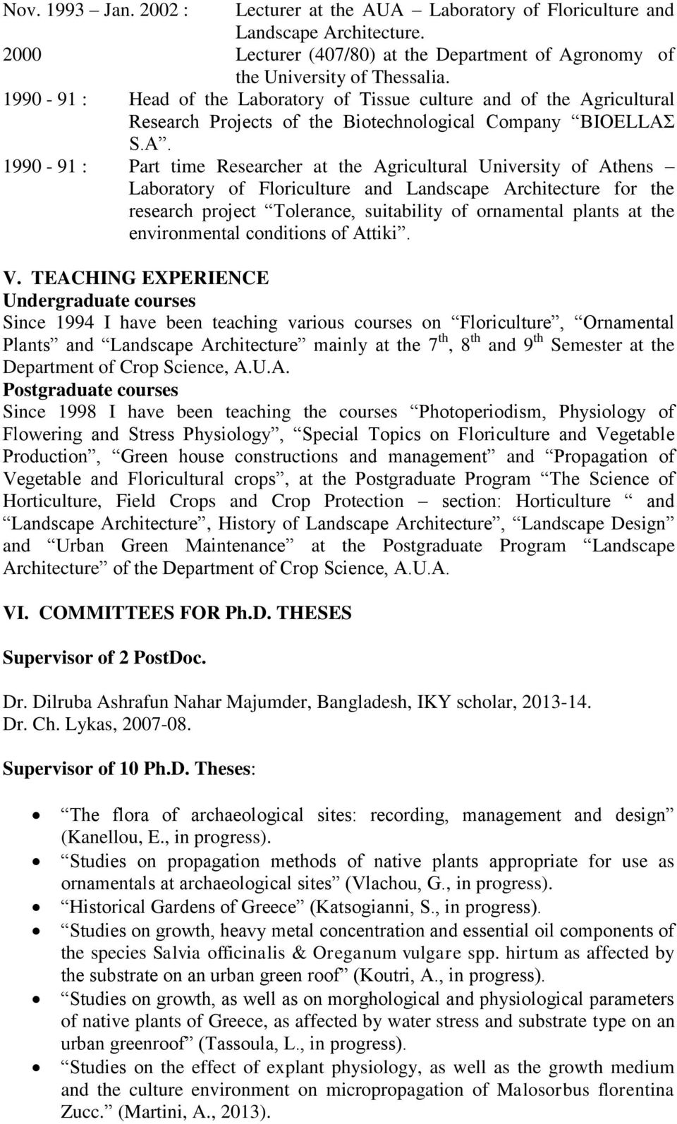 ricultural Research Projects of the Biotechnological Company ΒΙΟΕLLΑΣ S.A.