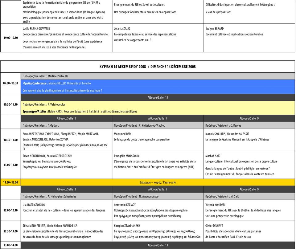 prépositions avec la participation de consultants culturels andins et avec des récits andins 19.00-19.