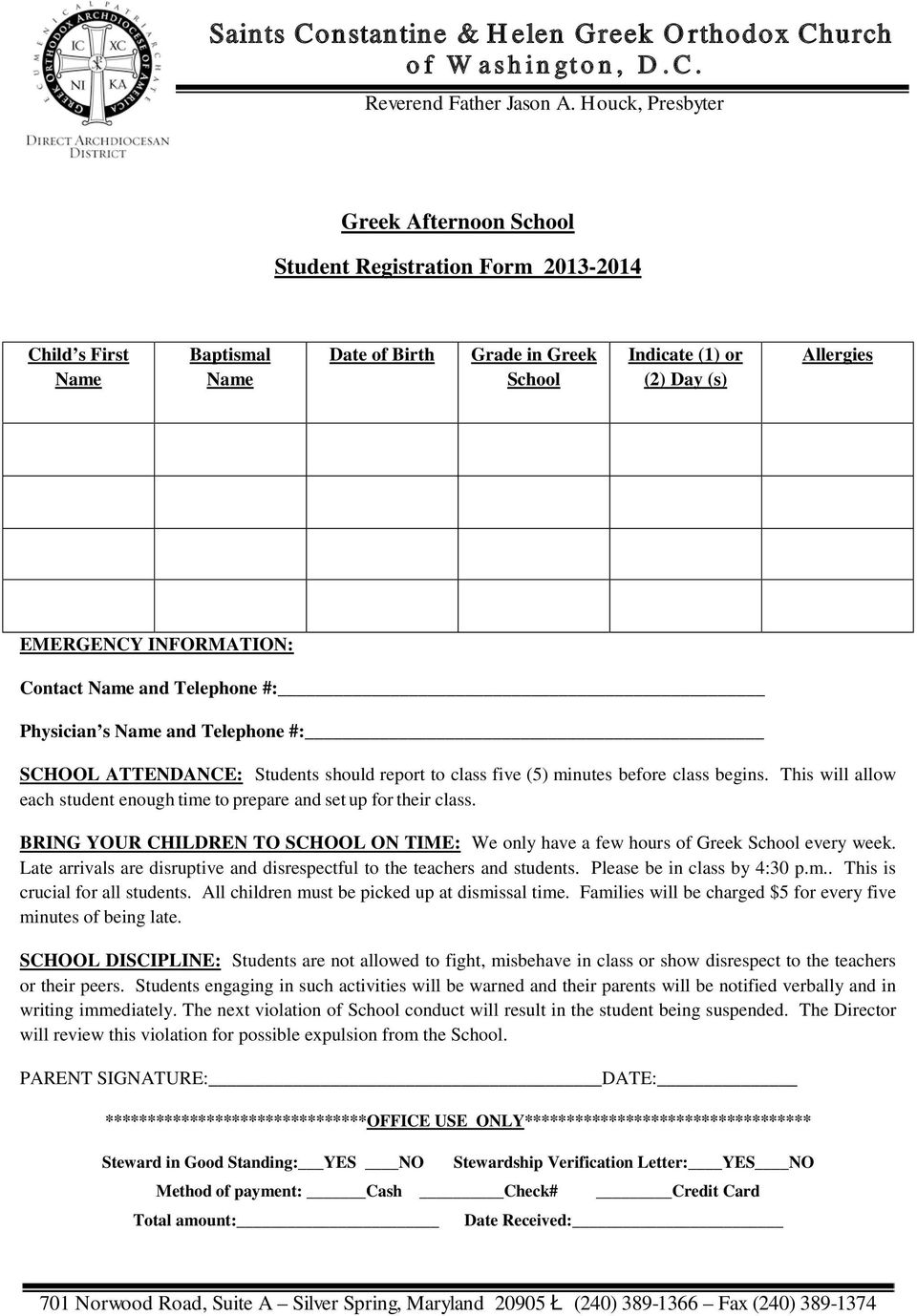 This will allow each student enough time to prepare and set up for their class. BRING YOUR CHILDREN TO SCHOOL ON TIME: We only have a few hours of Greek School every week.