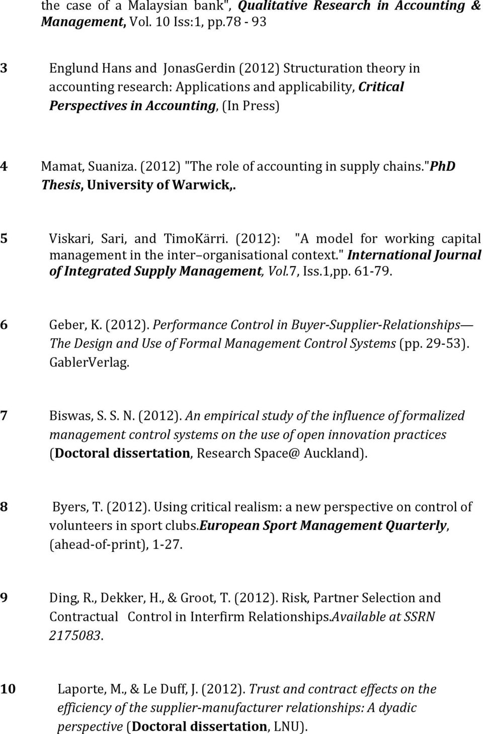 (2012) "The role of accounting in supply chains."phd Thesis, University of Warwick,. 5 Viskari, Sari, and TimoKärri.