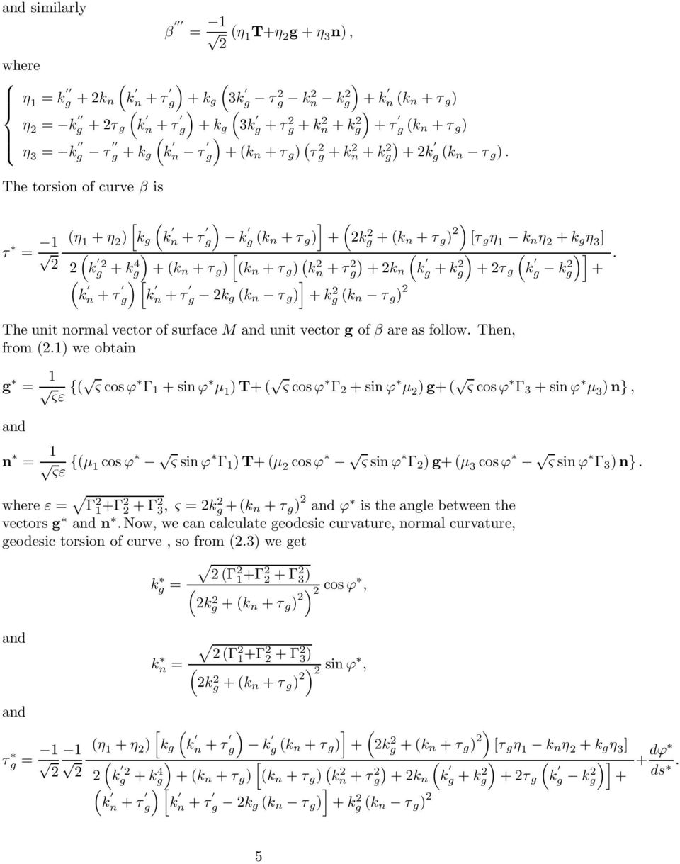 g k n τ g +kg k n τ g. The unit normal vector of surface M unit vector g of β are as follow. Then, from.