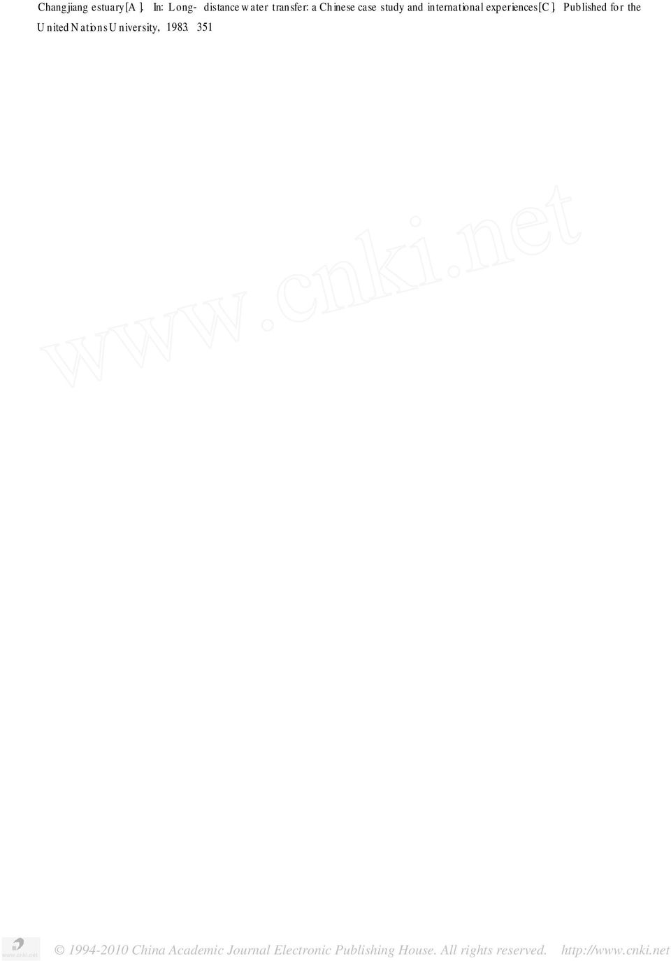 [J ]., 1983 (1): 74 81. ] [5 ] Shen H uanting, Yuan Zhendong, Zheng Yongbing et al. P rediction of how m any days it should no t be draw n w ater constantly from Yangtze R iver[j ].