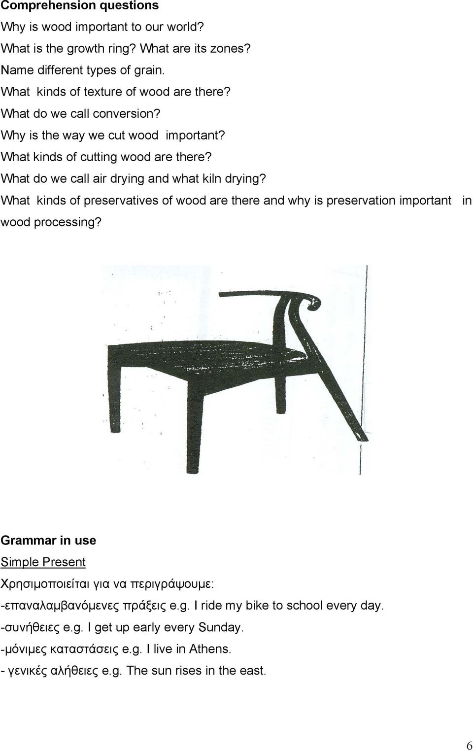 What kinds of preservatives of wood are there and why is preservation important in wood processing?