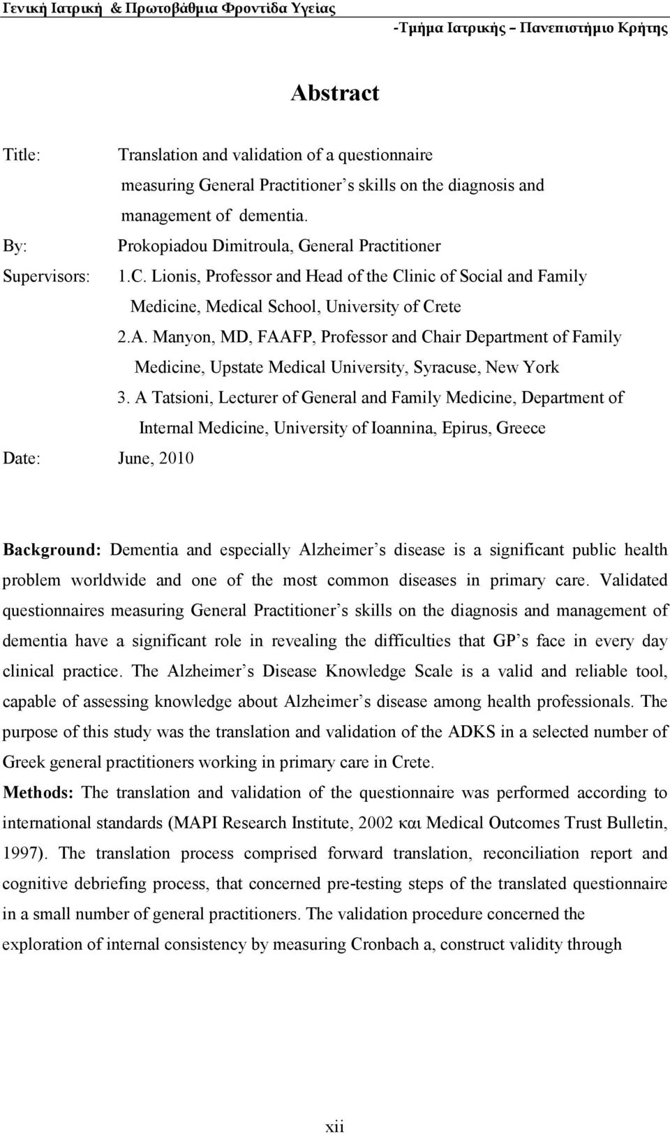 Manyon, MD, FAAFP, Professor and Chair Department of Family Medicine, Upstate Medical University, Syracuse, New York 3.