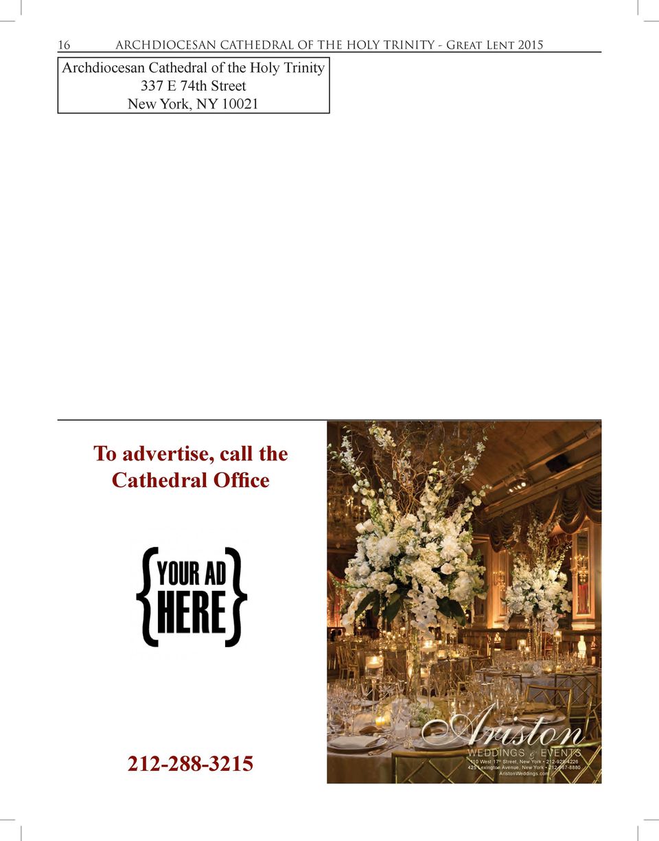 advertise, call the Cathedral Office 212-288-3215 110 West 17 th Street, New